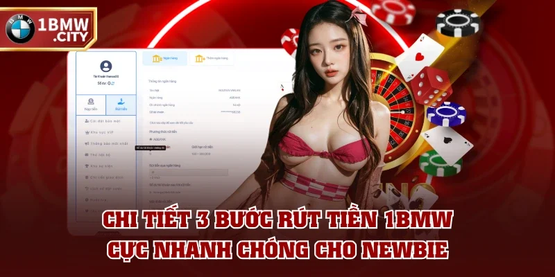 Chi tiết 3 bước rút tiền 1BMW cực nhanh chóng cho newbie