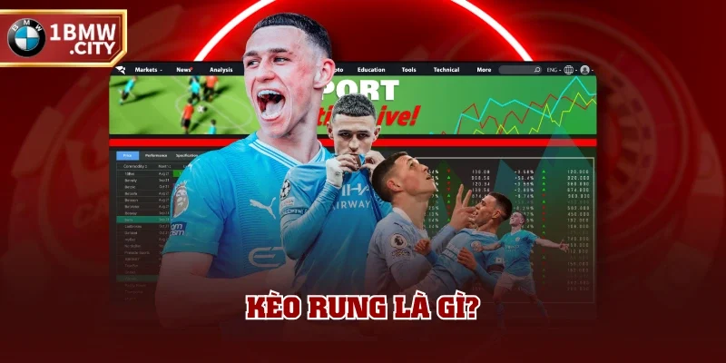 Kèo rung là gì? Kèo rung là gì?