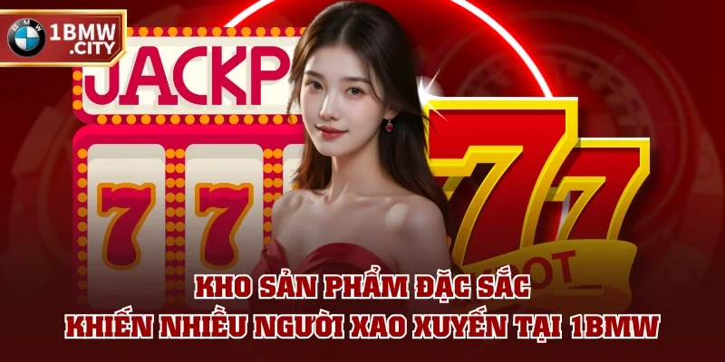 Kho sản phẩm đặc sắc khiến nhiều người xao xuyến tại 1BMW Kho sản phẩm đặc sắc khiến nhiều người xao xuyến tại 1BMW