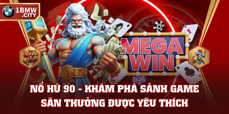 Nổ Hũ 90