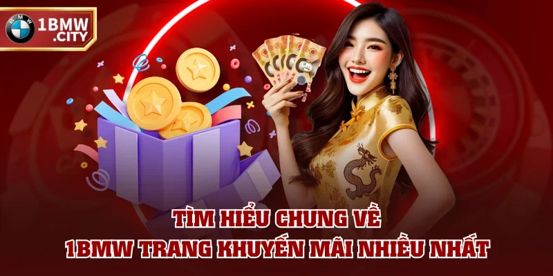 Tìm hiểu chung về 1BMW trang khuyến mãi nhiều nhất Tìm hiểu chung về 1BMW trang khuyến mãi nhiều nhất