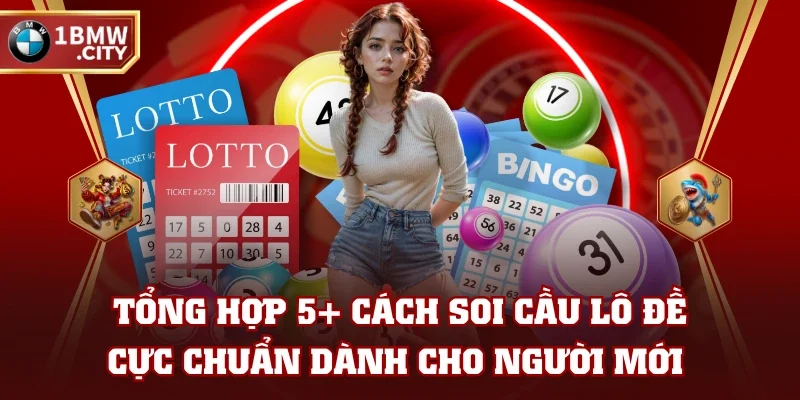 Soi Cầu Lô Đề